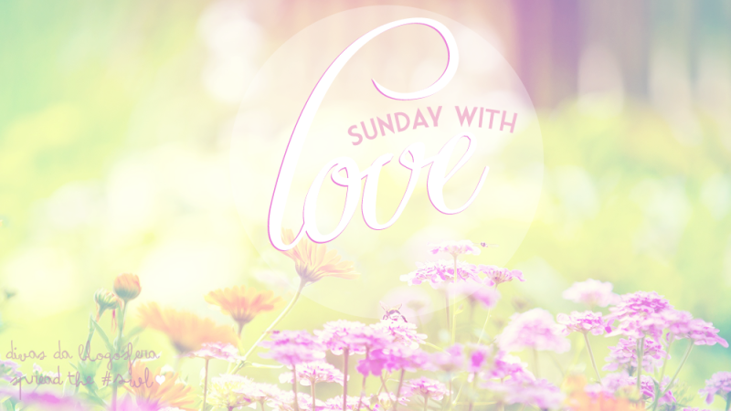 Sunday With Love #8