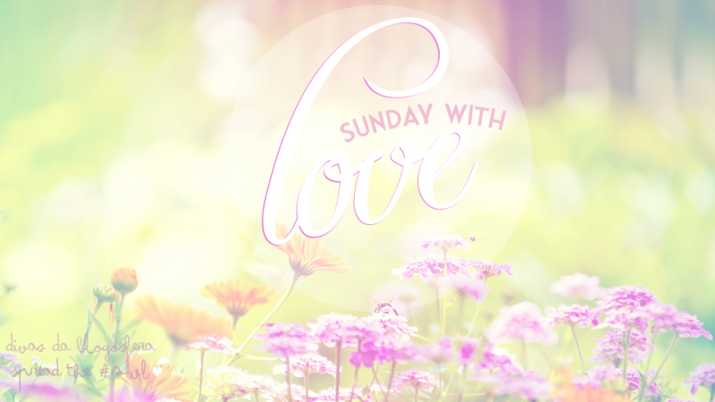 Sunday With Love #11