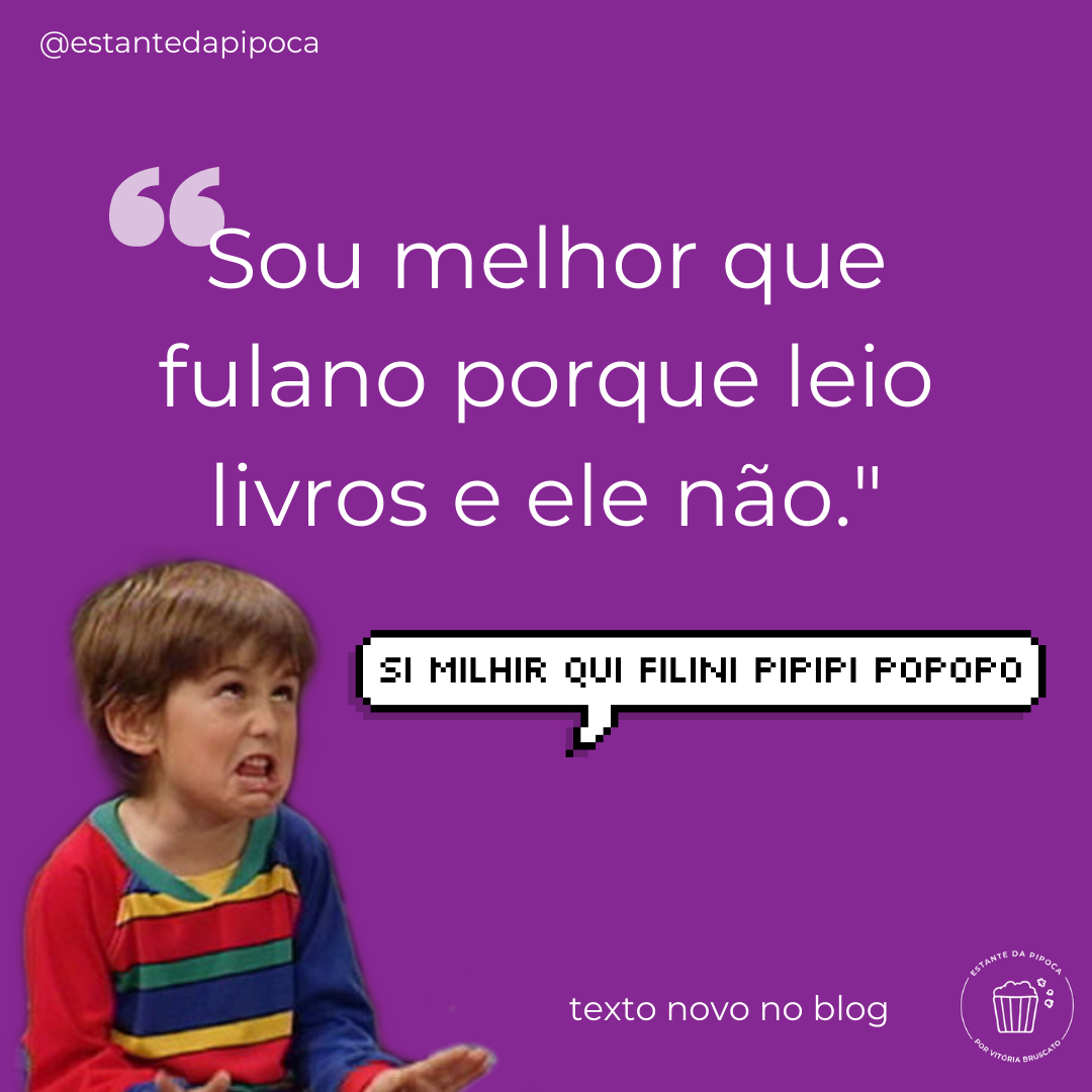Julgar as pessoas pelos livros que elas lêem é uma grande bobagem