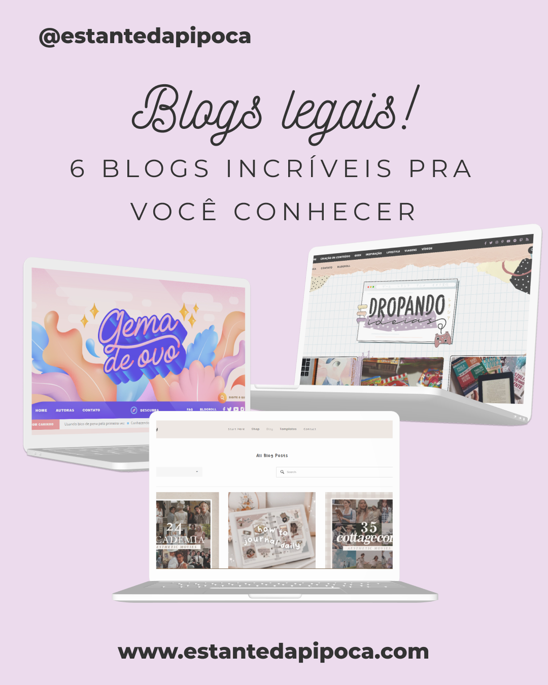 6 blogs legais pra você conhecer!