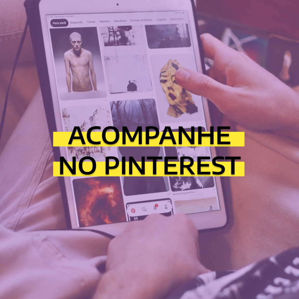 Acompanhe no Pinterest